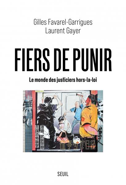 Fiers de punir. Le monde des justiciers hors-la-loi (2024)