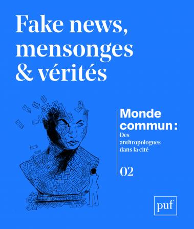 Fausses rumeurs ? Ethique et épistémologie de la vérité, Julien Bonhomme
