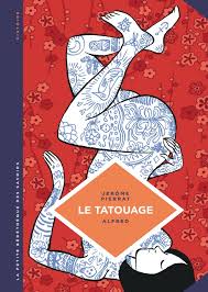 Le Tatouage - Histoire d'une pratique ancestrale (BD), avec Alfred Le Lombard