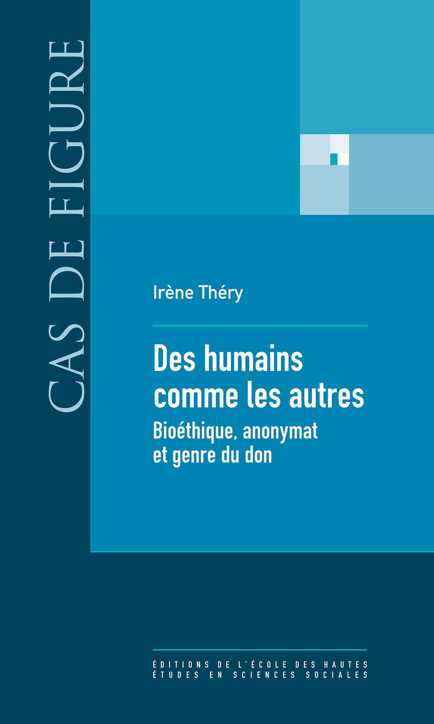 Des humains comme les autres, Irène Théry