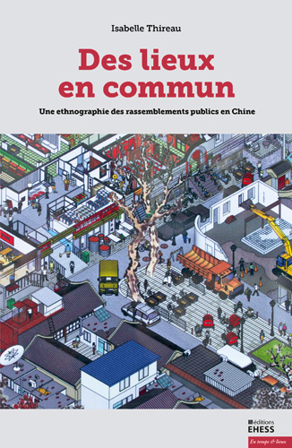 Des lieux en commun [...], I. Thireau