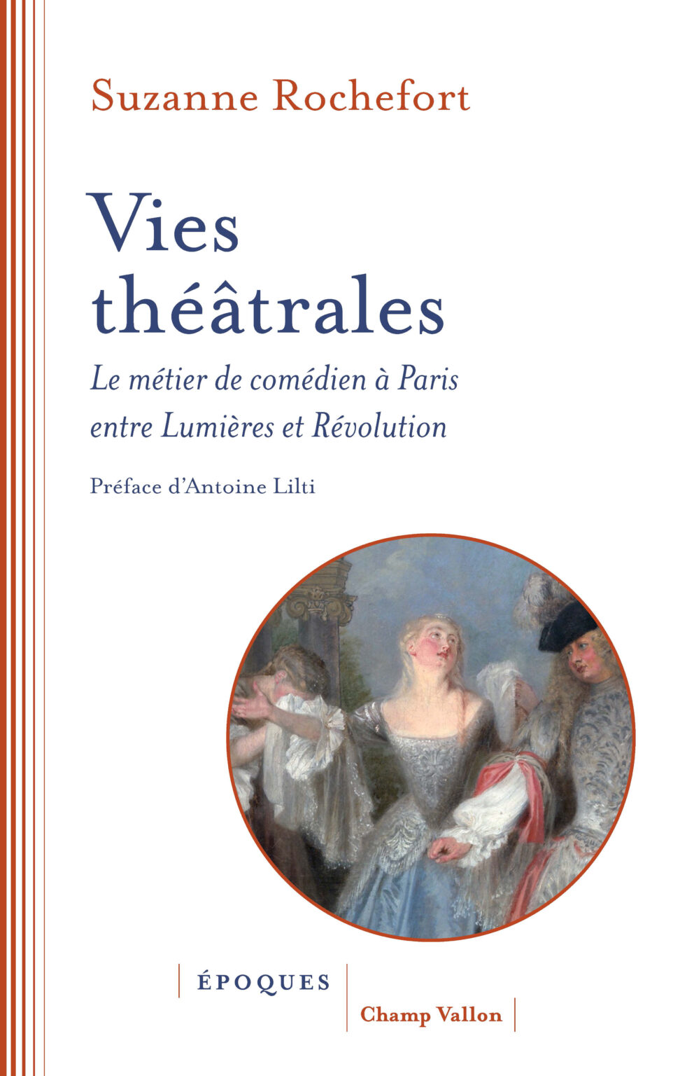 Vies théâtrales, Suzanne Rochefort
