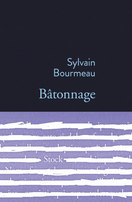 Bâtonnage, Sylvain Bourmeau