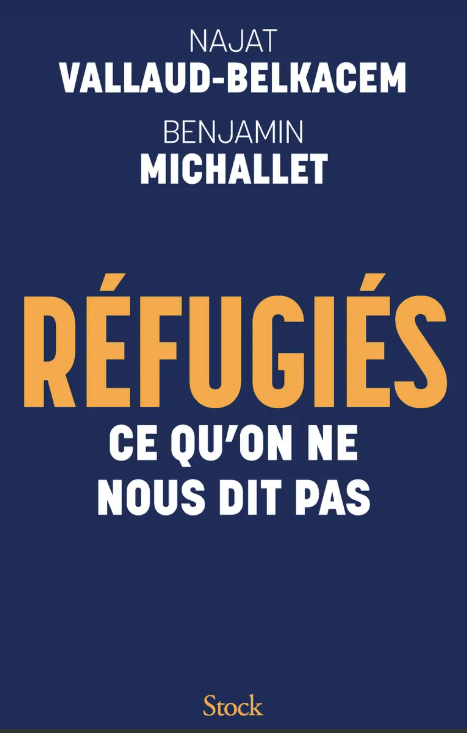 Réfugiés, ce qu'on ne nous dit pas, Benjamin Michallet et N. Vallaud-Belkacem