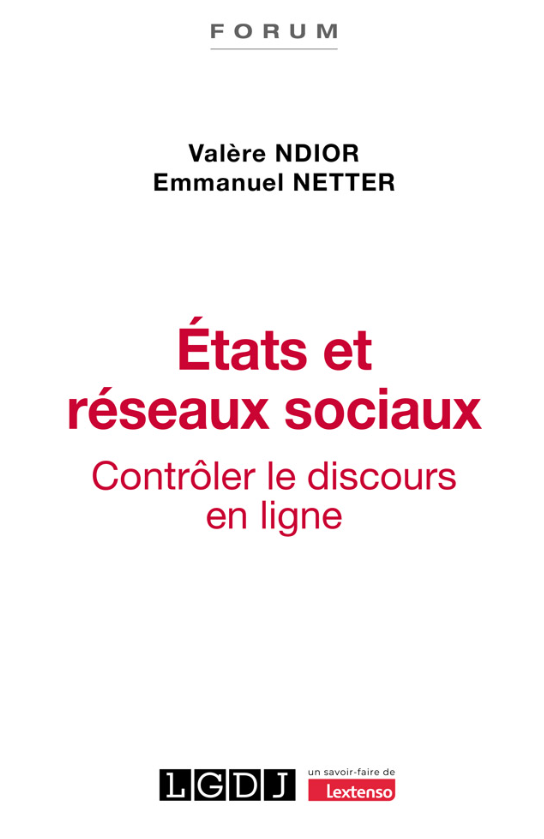 Etats et réseaux sociaux [...], V. Ndior et E. Netter